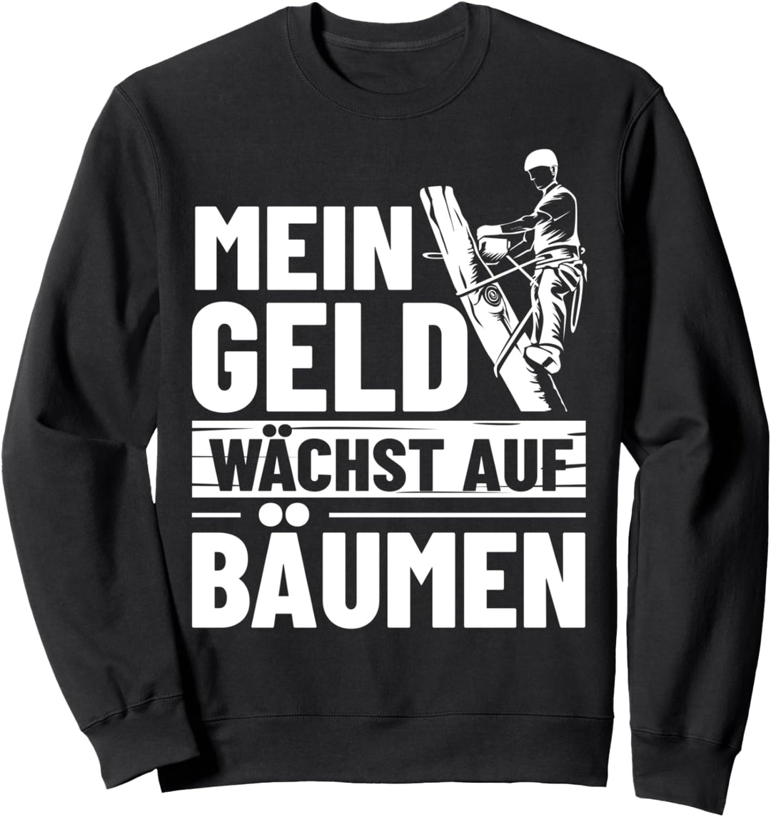 Arborist Forstwirtschaft Baumklettern Forstwirt Baumpfleger Sweatshirt