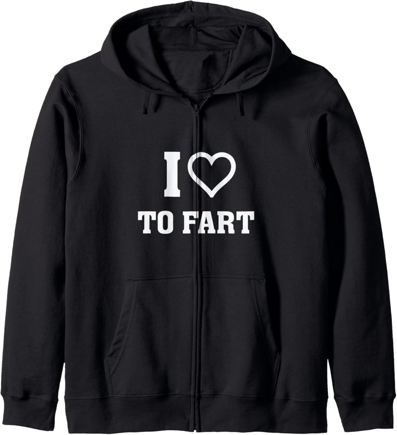 I Love To Fart - Funny Humor Gas Farting Saying Kapuzenjacke