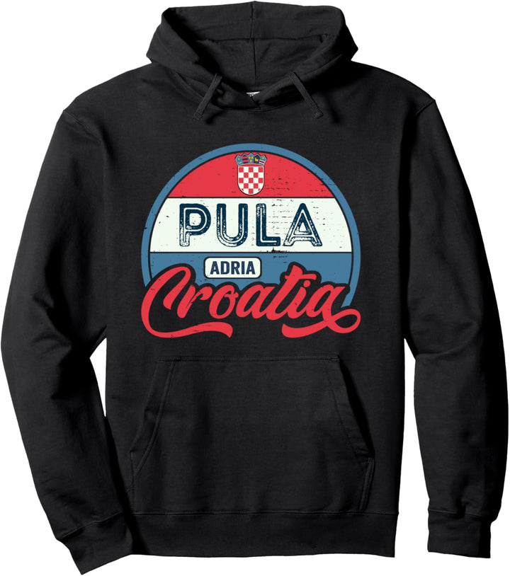 Pula Kroatien Hrvatska Pullover Hoodie