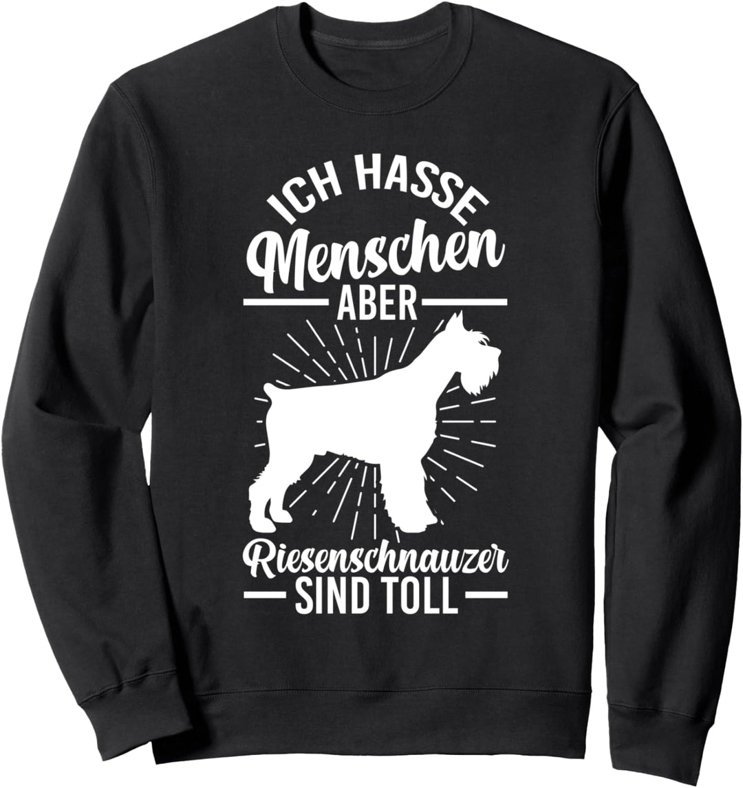 Riesenschnauzer sind toll Riesenschnauzer Sweatshirt