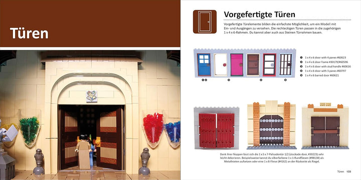 Das LEGO®-Architektur-Ideenbuch: 1001 aussergewöhnliche Bautechniken für Mauerwerk, Fenster, Säulen,
