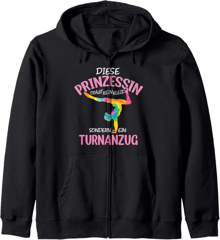 Diese Prinzessin Trägt Kein Kleid | Turnanzug Turnerin Kapuzenjacke