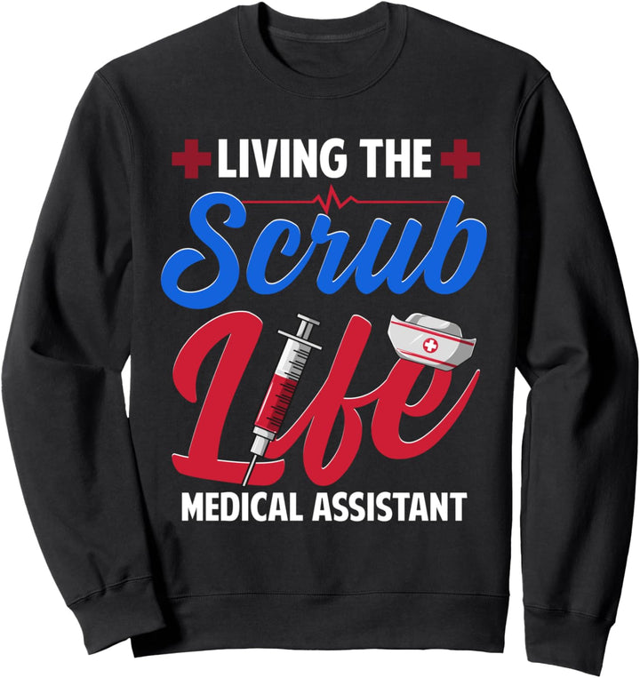 Living the Scrub Life CNA Life Certified Nursing Assistant Sweatshirt