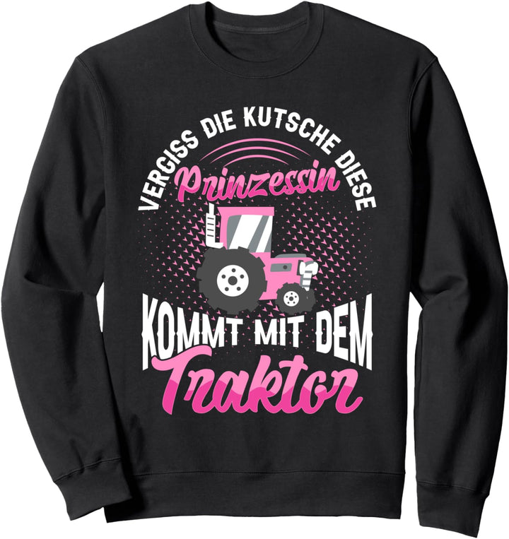 Traktor Farmerin Landwirtin Spruch Frauen Geschenk Sweatshirt