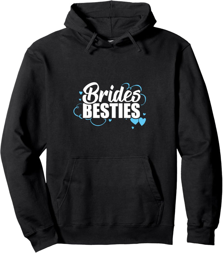 Cute Brides Besties Bachelorette Party Group Pullover Hoodie