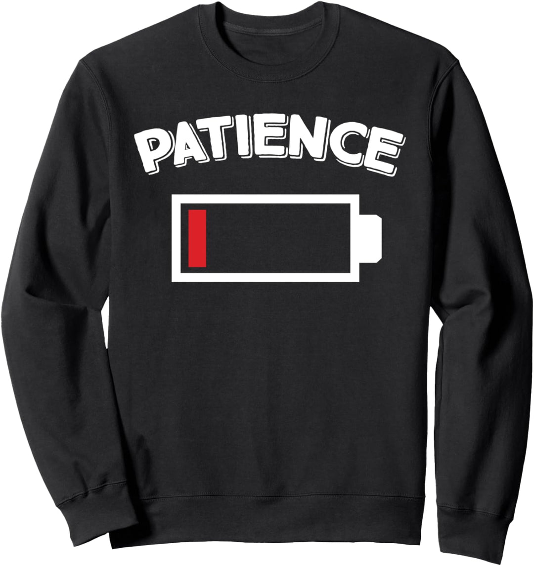 Low Patience Battery Sweatshirt