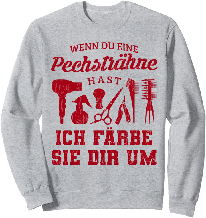 Lustig Friseurin Geschenk Sprüche Frisöse Frisörin Spruch Sweatshirt