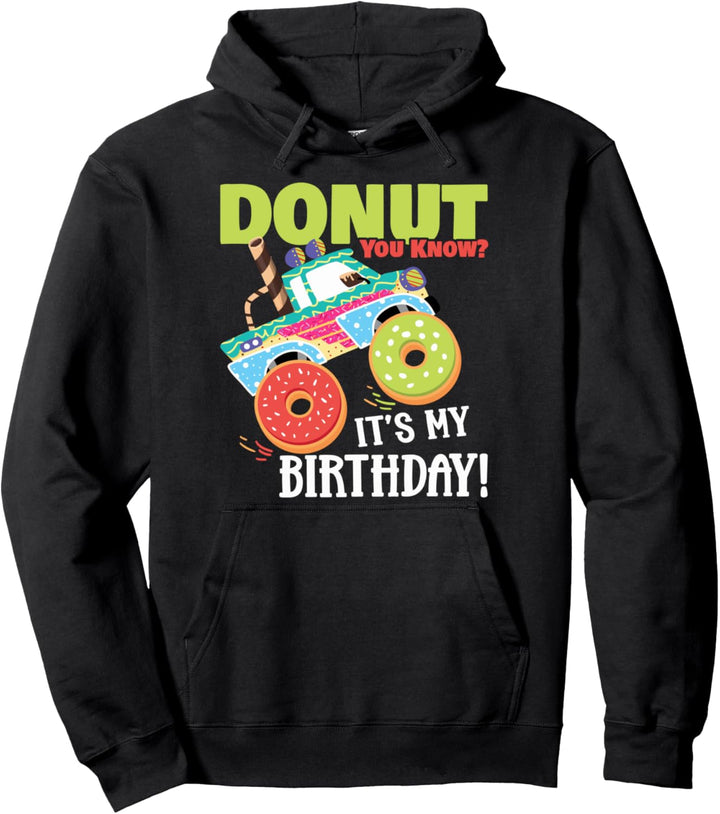 Cute Donut You Know Its My Birthday Truck Party Pullover Hoodie