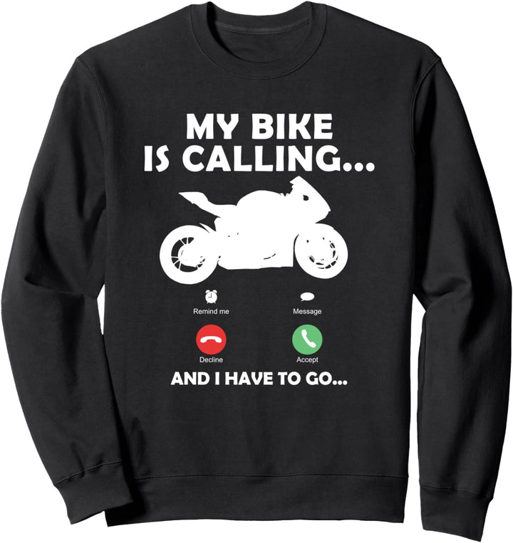 Cooles Motorrad Superbike My Bike Is Calling Biker Sweatshirt