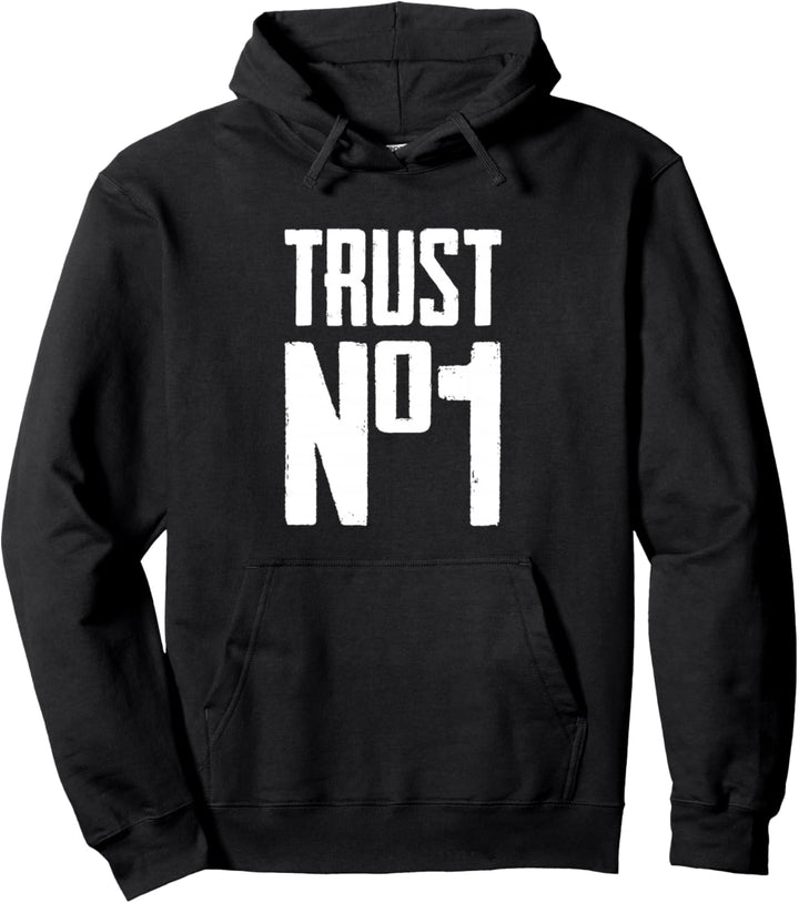 Trust No One Graphic Tees - Cool Motivational Graphic Quotes Pullover Hoodie