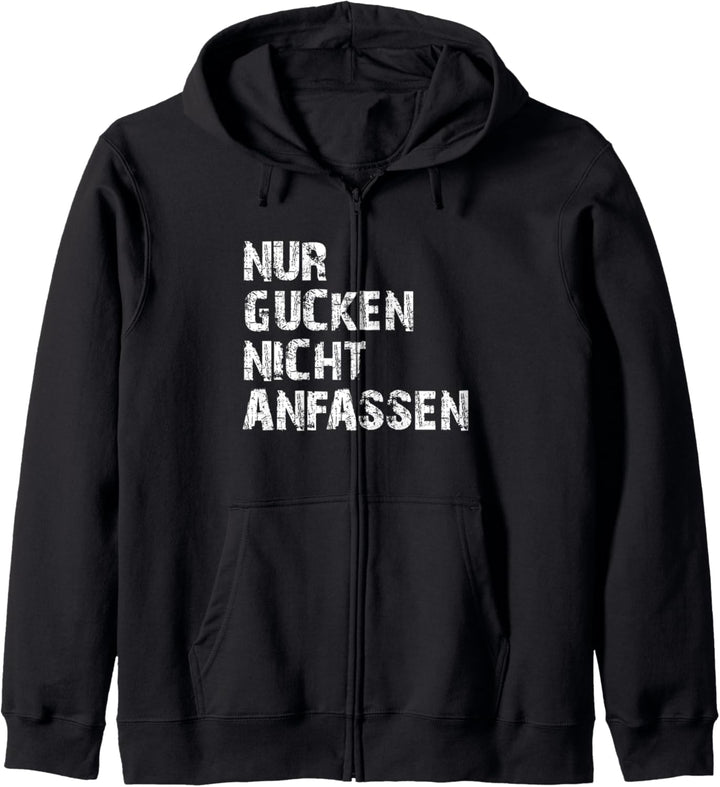 Nur Gucken Nicht Anfassen Lustiger Spruch Frauen Geschenk Kapuzenjacke