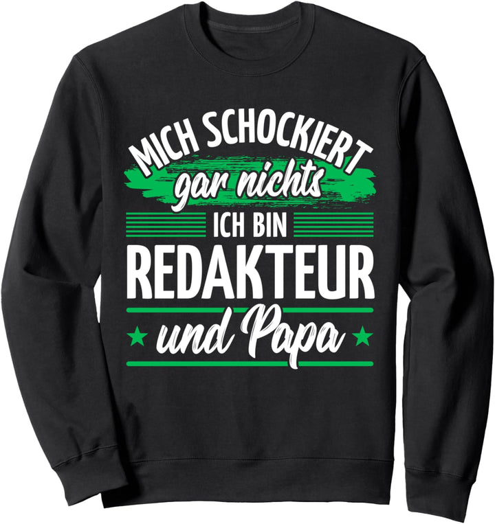 Papa Redakteur Sweatshirt