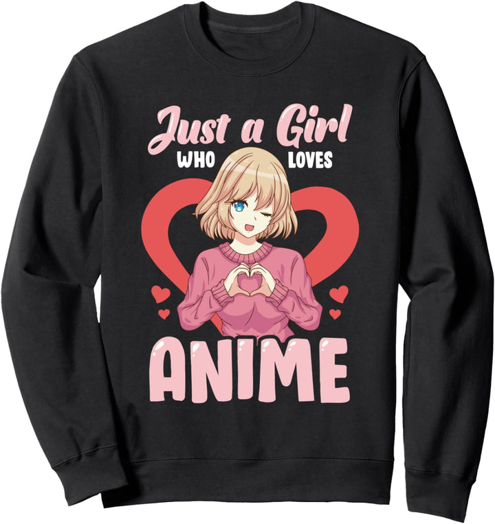 Kawaii Nur ein Mädchen, das liebt Anime Japanische Manga Sweatshirt