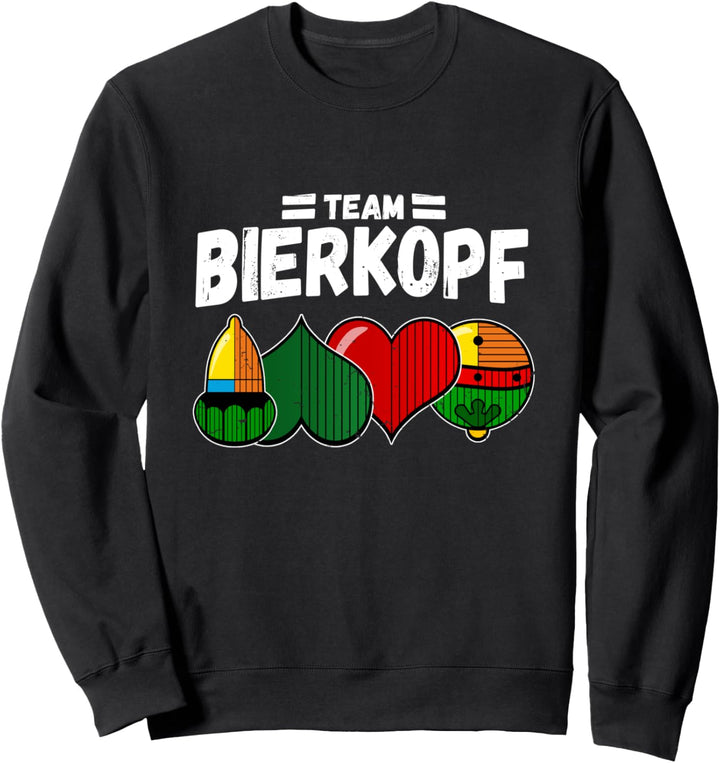 Team Bierkopf Schafkopfer Doppelkopf Schnapsen Watten Sweatshirt