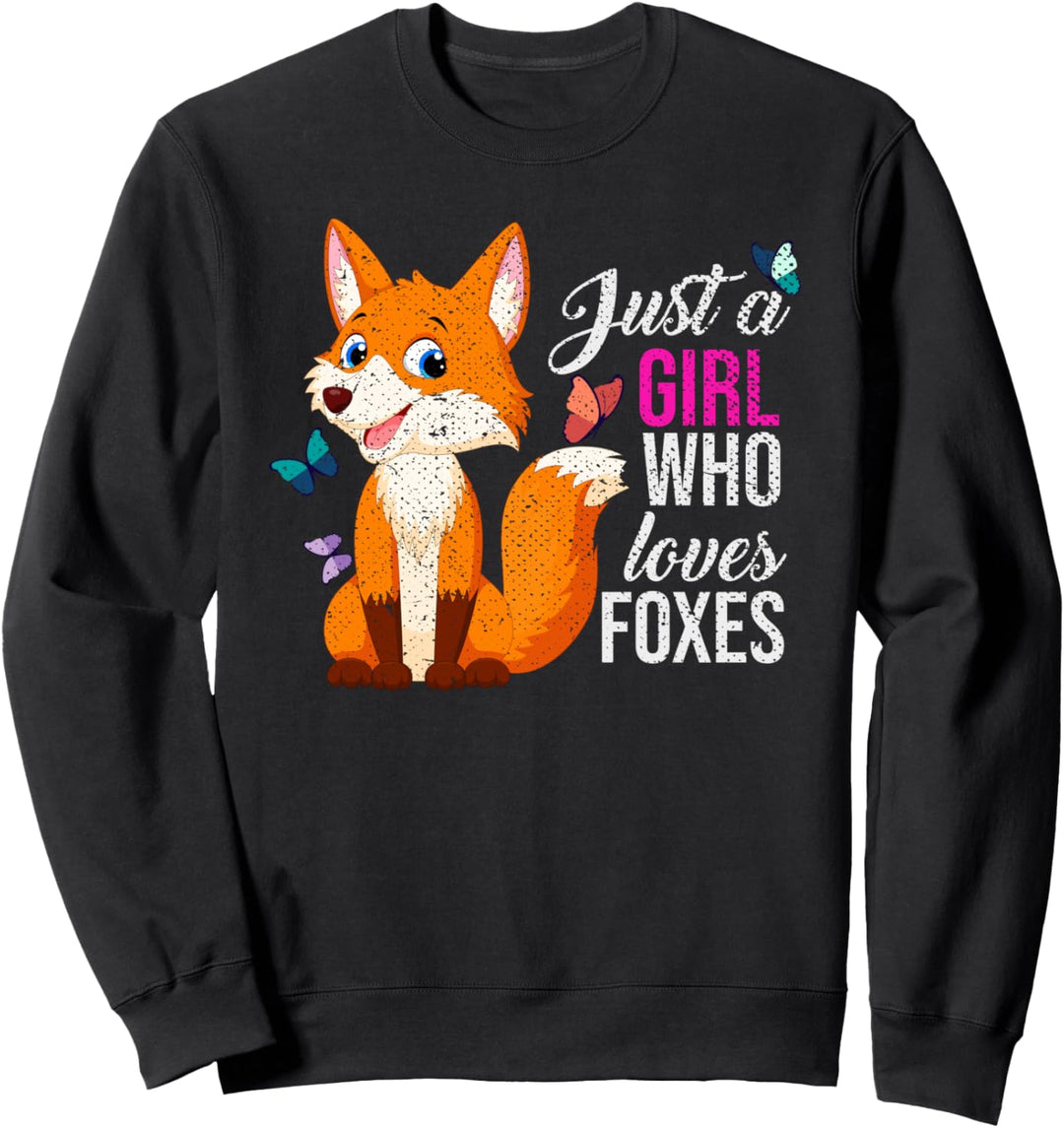 Nur ein Mädchen das Füchse liebt Wald Tierfreund Fuchs Sweatshirt