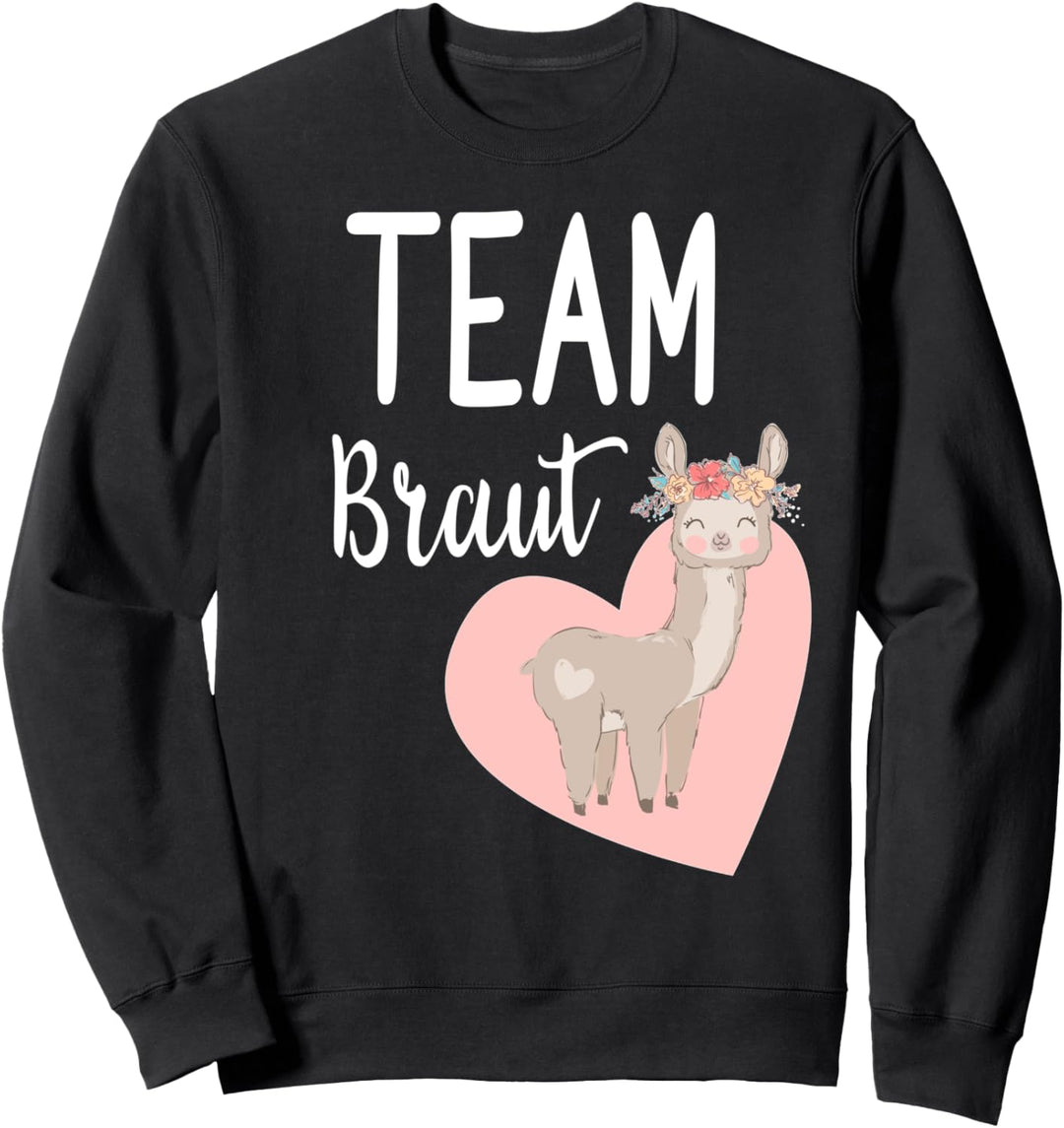 Damen Team Braut Bride Lama Alpaka Alpaca JGA Verlobung Sweatshirt
