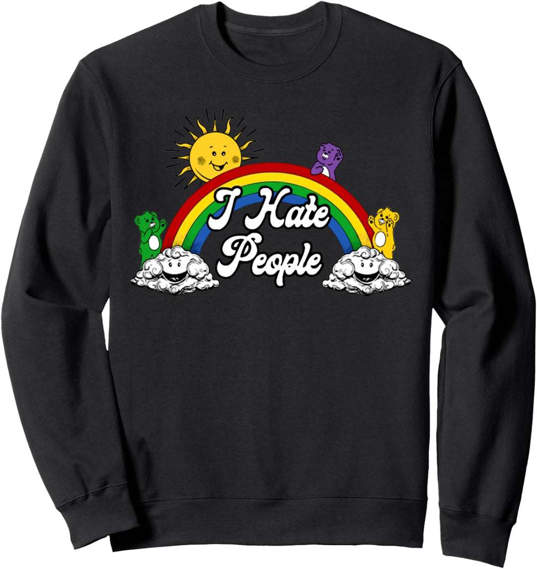 I Hate People T-Shirt Sweatshirt