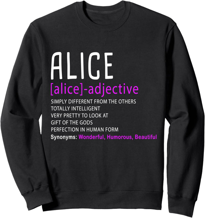 Personalisierte Name Beschreibung Alice Sweatshirt