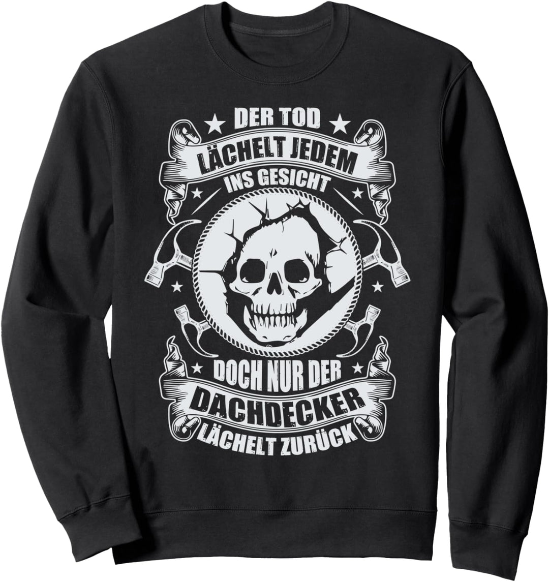 Dachdecker Zunft Zimmermann Handwerker Zimmerer Sweatshirt