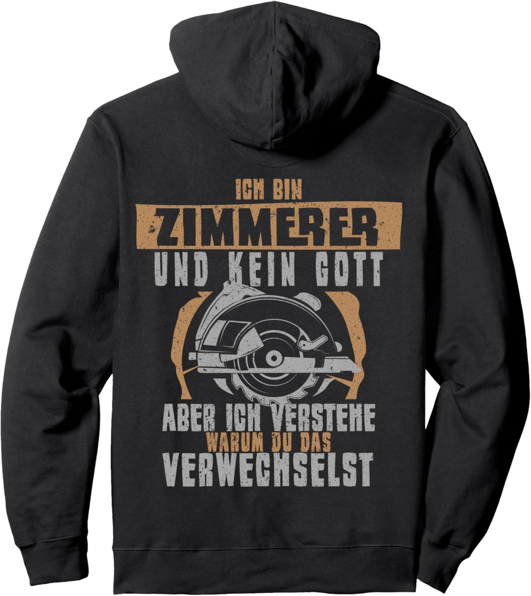 Zimmerer Geschenk und Zimmerer Geschenkidee Pullover Hoodie