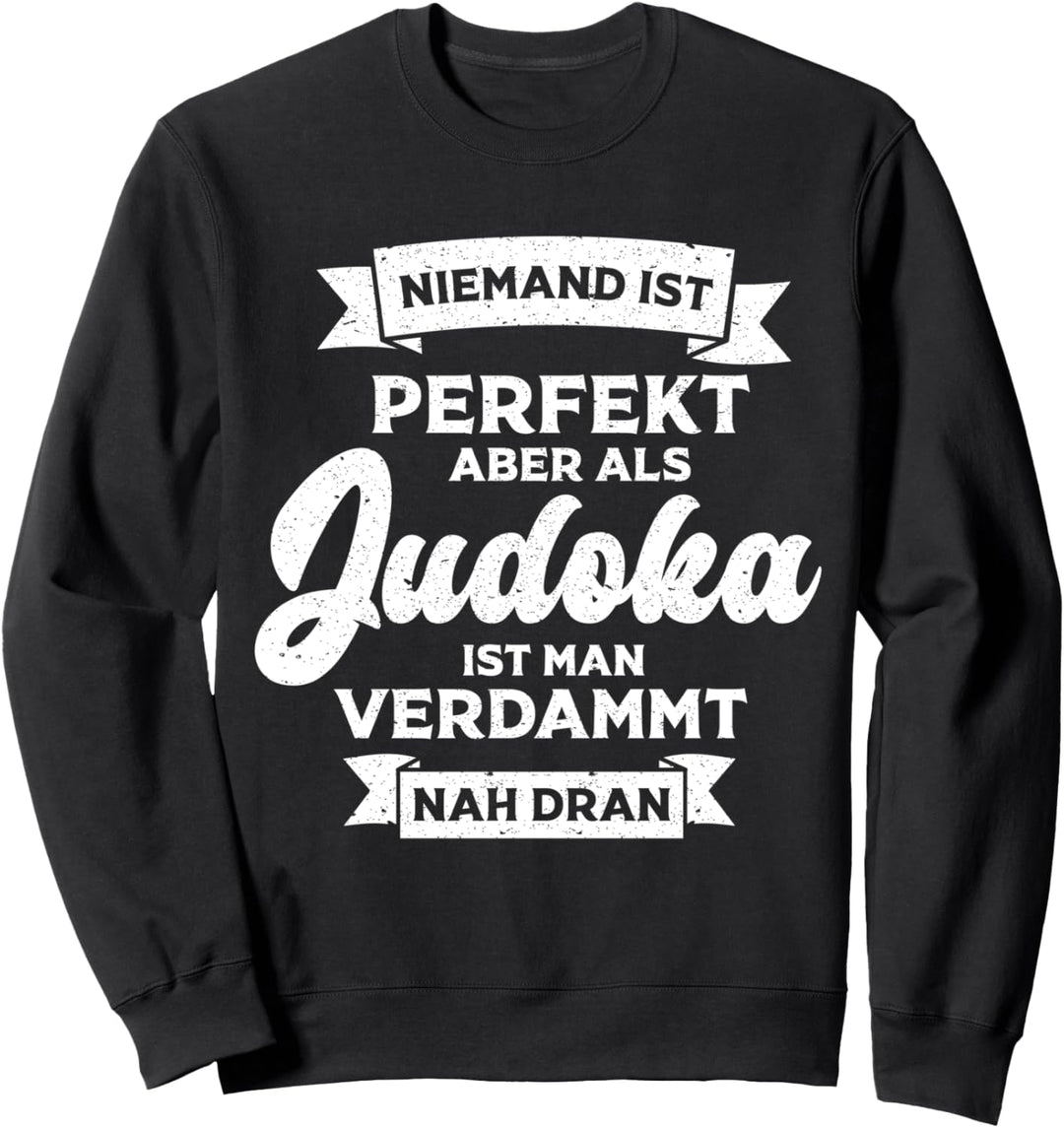 JUDO JUDOKA Geschenk für Sportler Judo Kampfkunst Sweatshirt