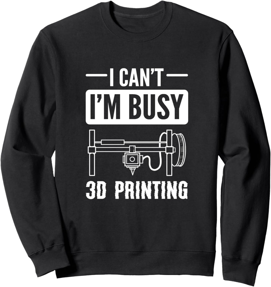 3D Printing für 3D Drucker Nutzer Sweatshirt