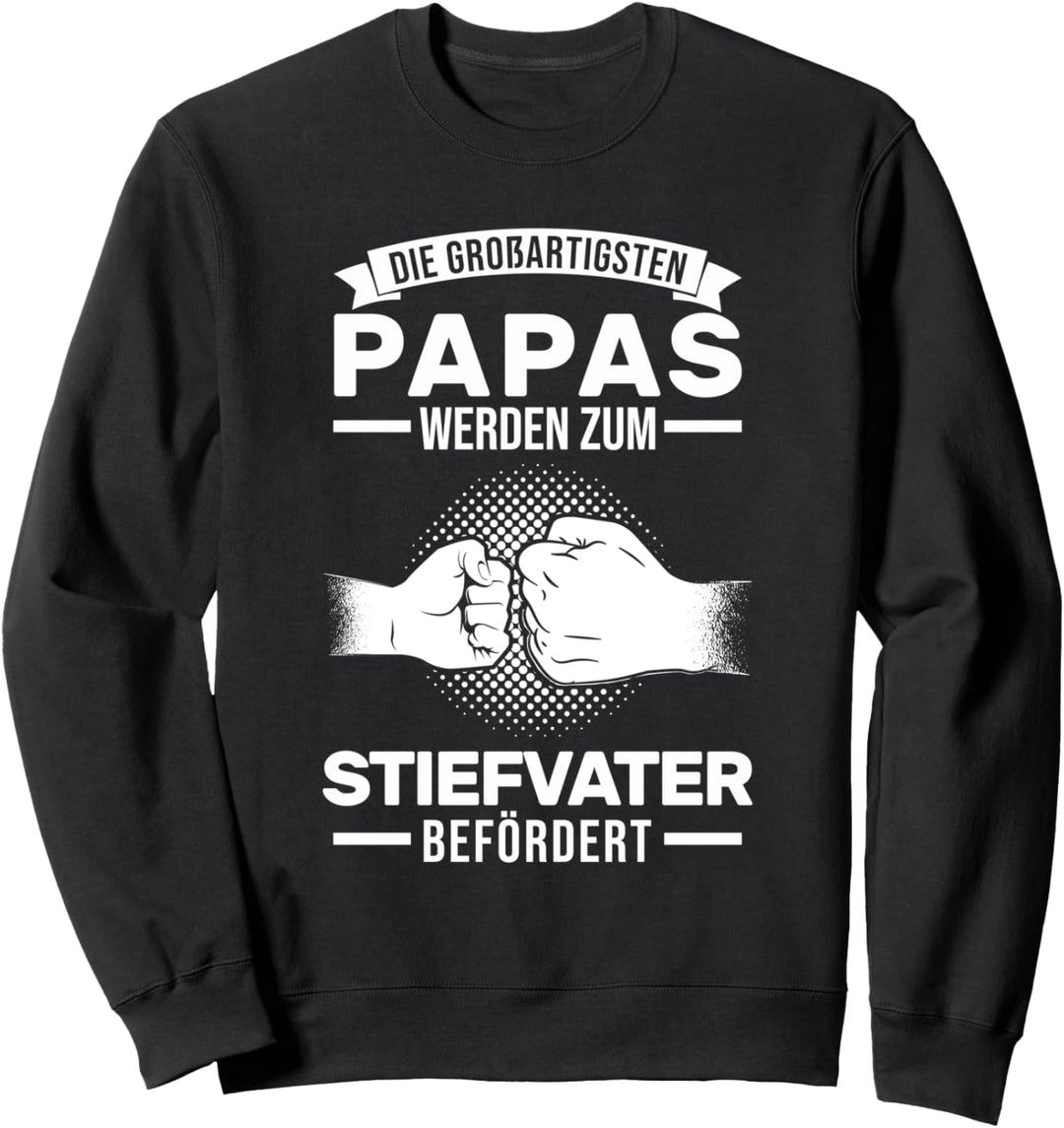 Stiefvater Bonus Papa Stiefkinder Sweatshirt