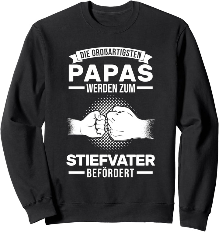 Stiefvater Bonus Papa Stiefkinder Sweatshirt