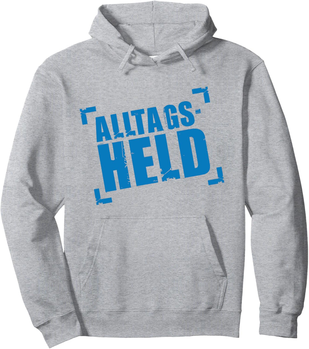 Lustiger Spruch Büro Kollege Mitarbeiter Alltagsheld Pullover Hoodie