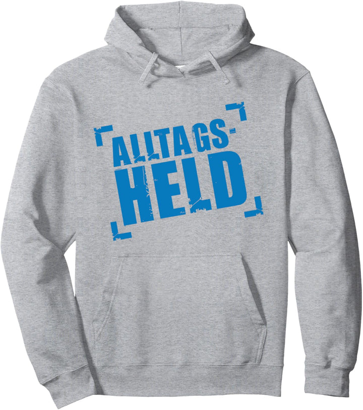 Lustiger Spruch Büro Kollege Mitarbeiter Alltagsheld Pullover Hoodie