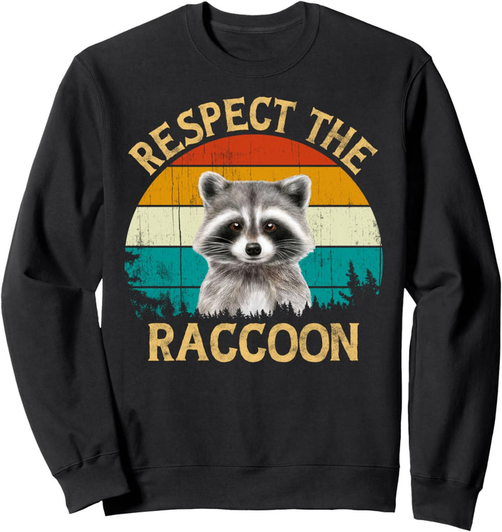 Vintage Retro Style wildlife Animal Respect The Raccoon Sweatshirt
