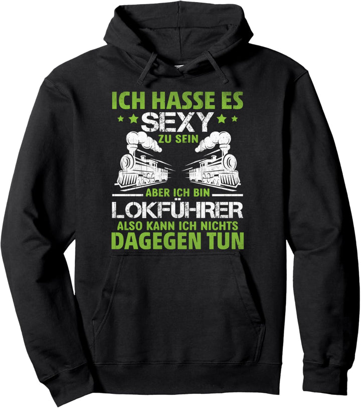 Lokführer Shirt Zug Eisenbahn Bahnhof Lustig Spruch Beruf Pullover Hoodie
