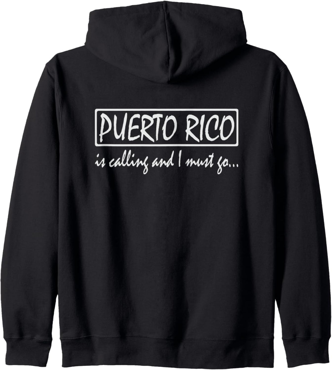 Puerto Rico ist Calling und ich muss Go Funny Puerto Rican Kapuzenjacke