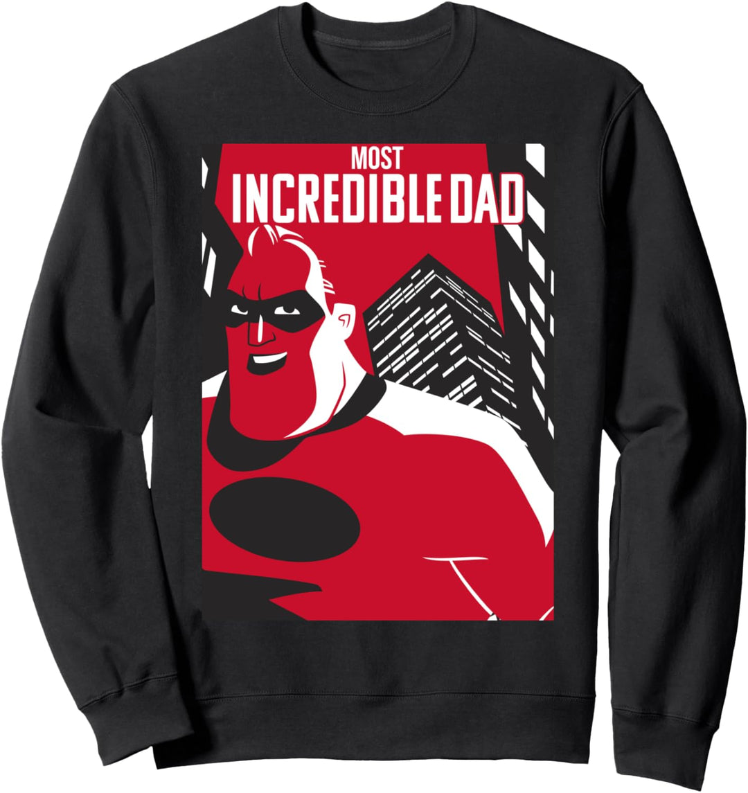 Disney Pixar Incredibles 2 Most Incredible Dad Poster Sweatshirt