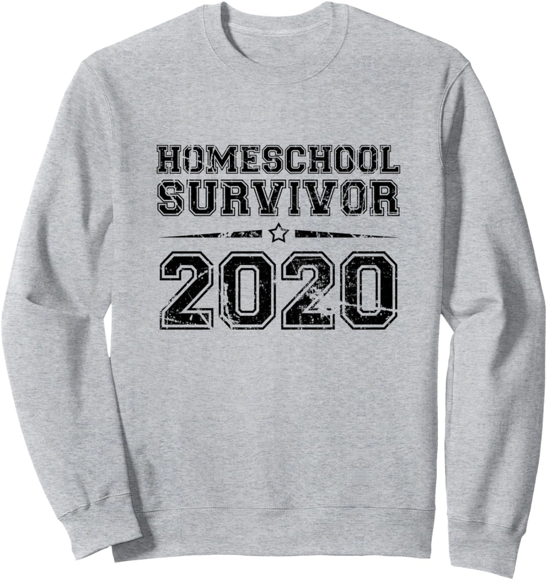 Homeschool Survivor 2020, I Survived 2020 Distressed Text Sweatshirt