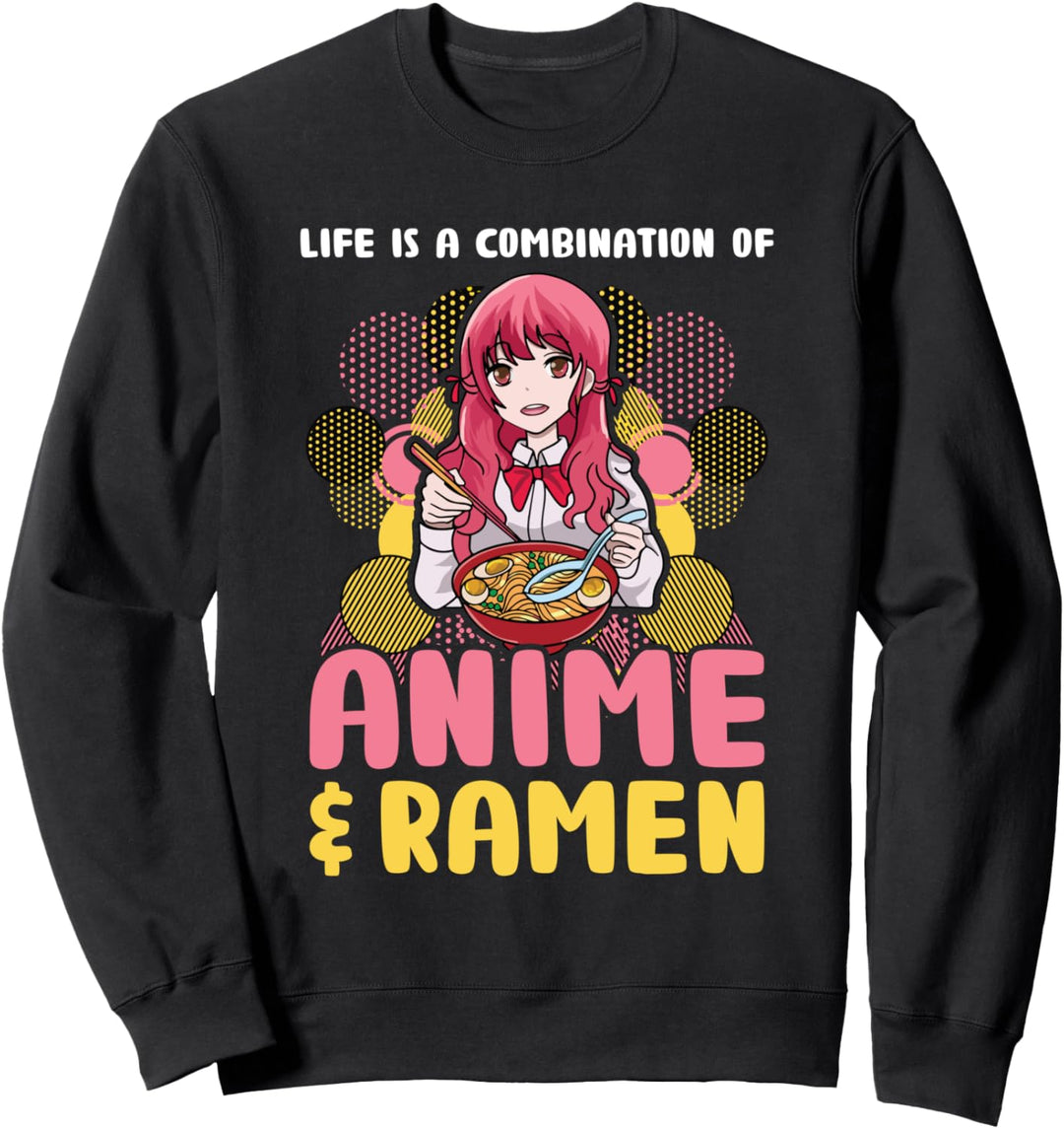 Das Leben ist eine Kombination aus Anime und Ramen Anime Merch Sweatshirt