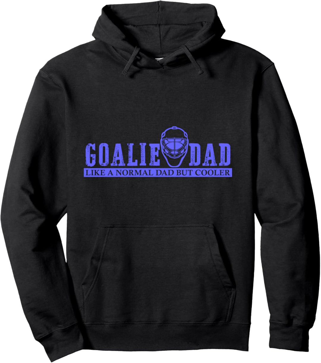 Goalie Dad Vatertagsgeschenk für Väter Eishockeyspieler Stolz Pullover Hoodie