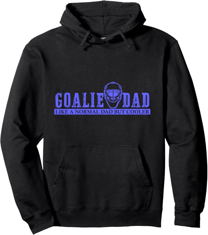 Goalie Dad Vatertagsgeschenk für Väter Eishockeyspieler Stolz Pullover Hoodie
