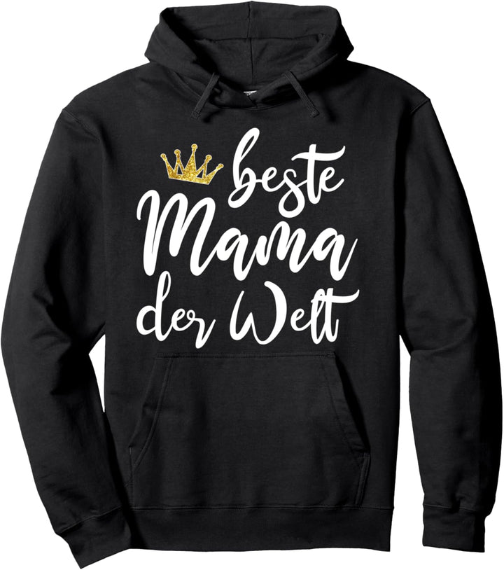 Mutter Geschenk Beste Mama der Welt Pullover Hoodie