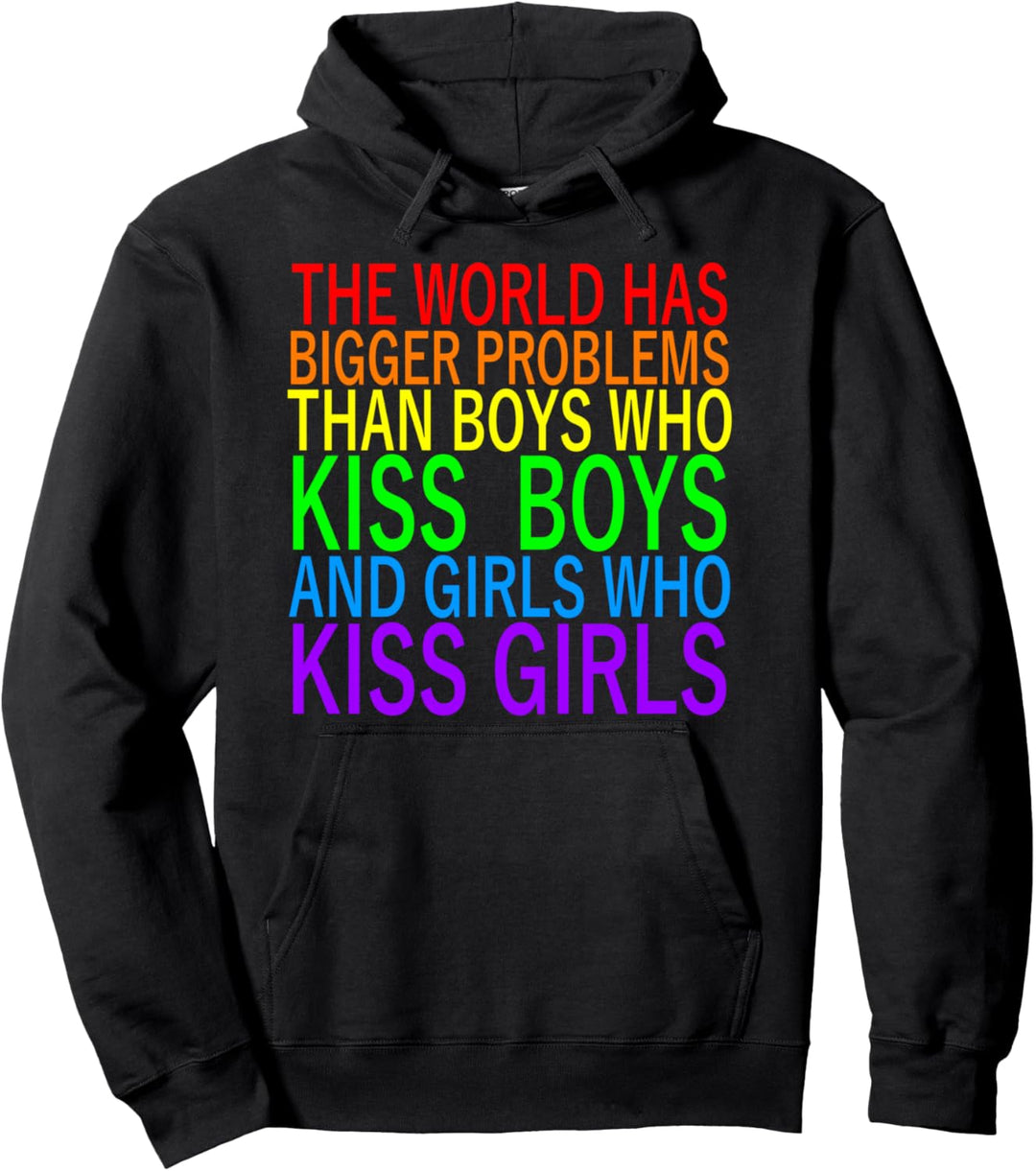 Gay The World has bigger Problems than Boys & Girls who kiss Pullover Hoodie