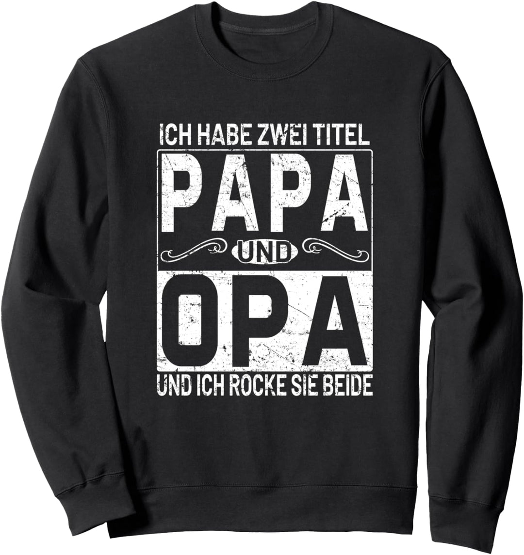 Als Papa geliebt als Opa vergöttert Enkelin Oma Weltbester Sweatshirt