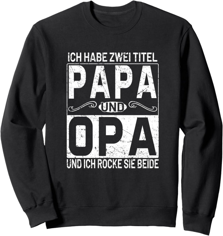 Als Papa geliebt als Opa vergöttert Enkelin Oma Weltbester Sweatshirt