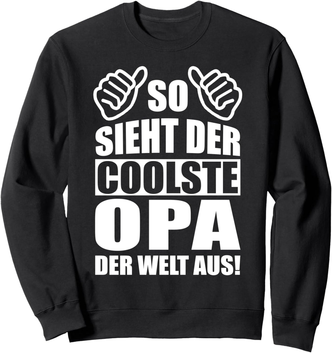 Opa 2022 Der coolste Opa der Welt Cooler Grossvater Lustig Sweatshirt
