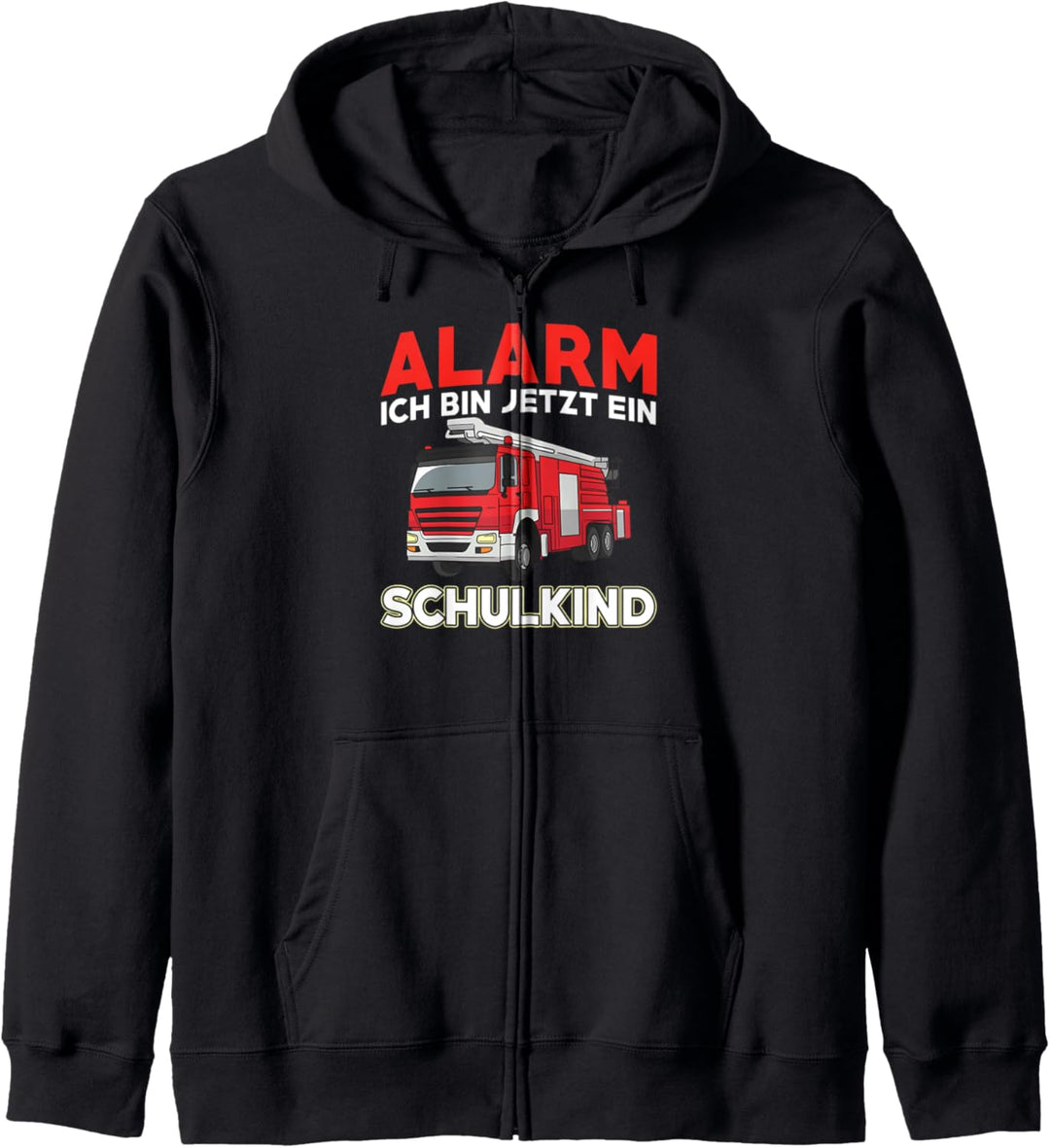 Alarm ich bin jetzt ein Schulkind Feuerwehr FFW Geschenk Kapuzenjacke