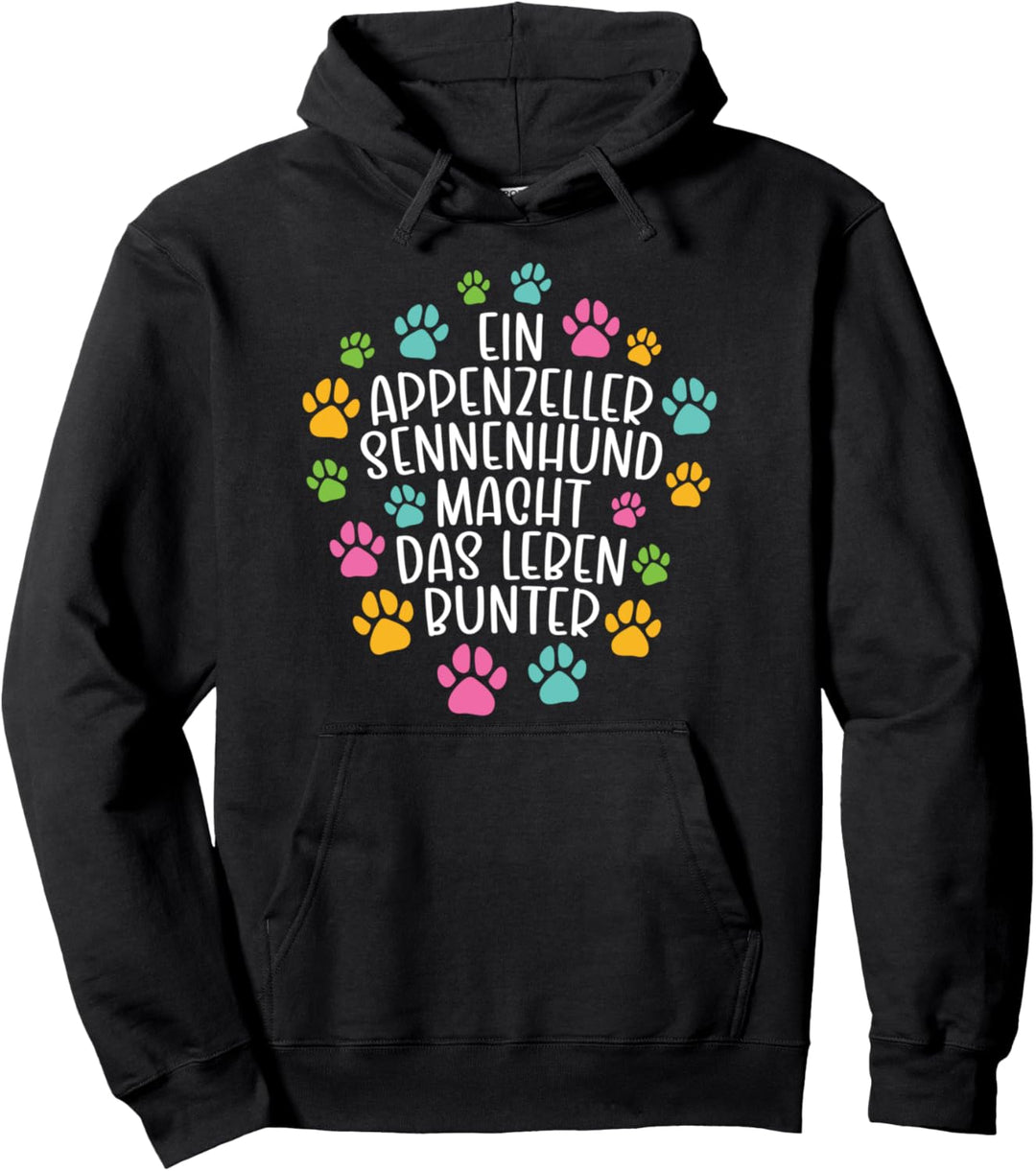 Appenzeller Sennenhund Leben bunter Hunde Pfoten Hündchen Pullover Hoodie