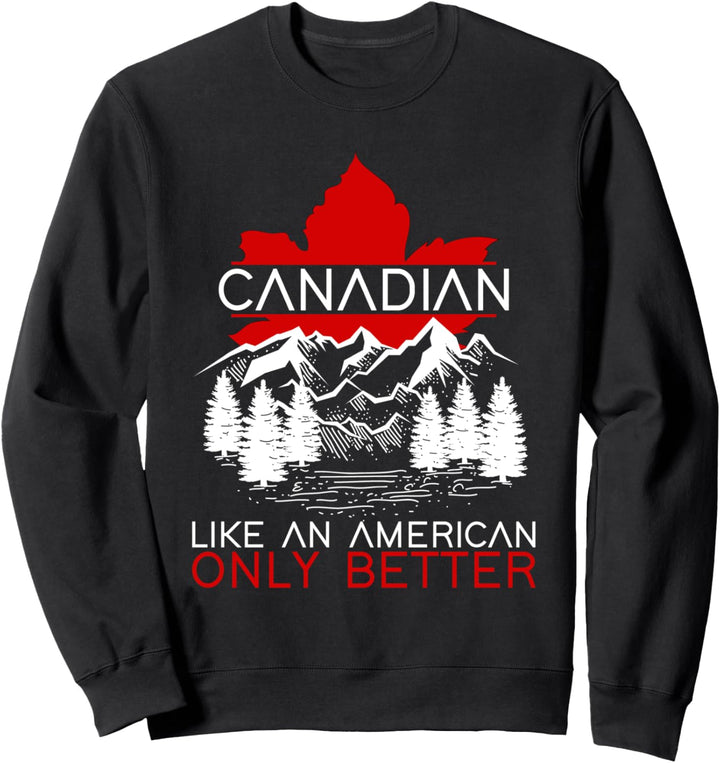 Kanadier Ahornblatt Kanadisches Gebirge Lustiges Kanada Sweatshirt