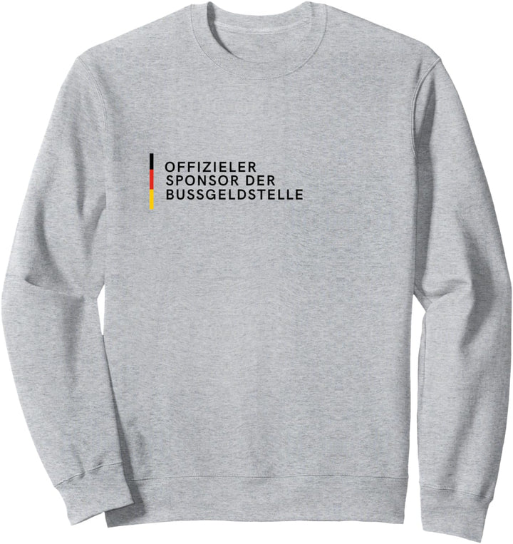 Offizieller Sponsor der Bussgeldstelle Sweatshirt