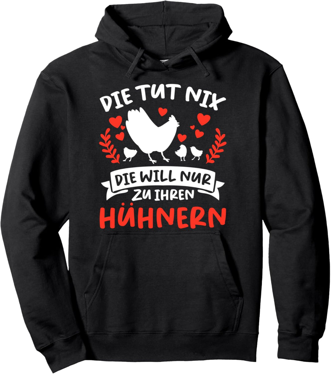 Hennen Flüsterin Bauernhof Die Will Nur Zu Ihren Hühnern Pullover Hoodie