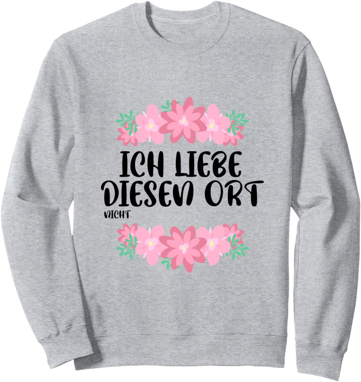 Lustiges Büro Spruch Arbeit Fitnessstudio Sarkasmus Sweatshirt