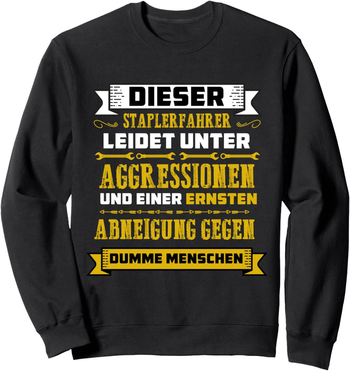 Staplerfahrer Hubwagen Lagerist - Logistik Gabelstapler Sweatshirt